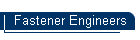Fastener Engineers