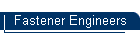 Fastener Engineers
